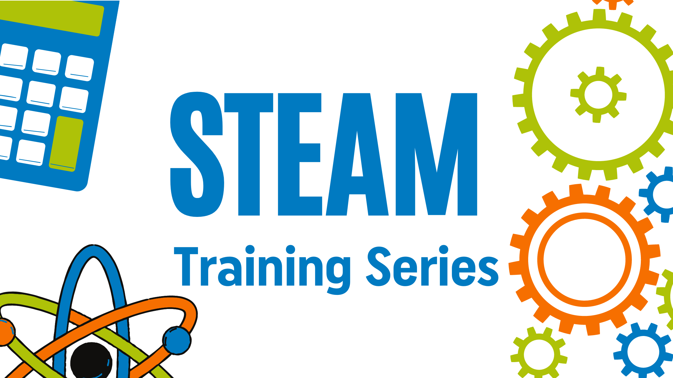 STEAM Training Series Part 1 - IN-PERSON