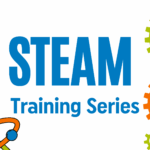 STEAM Training Series - Part One - IN-PERSON
