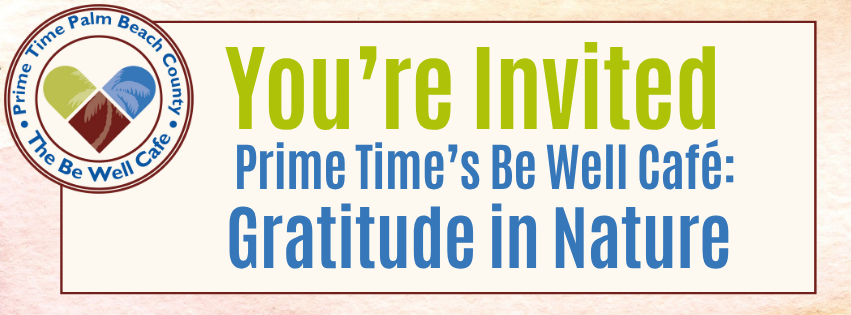 Be Well Café: Gratitude in Nature